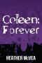 [Waking Forever 05] • Coleen · Forever